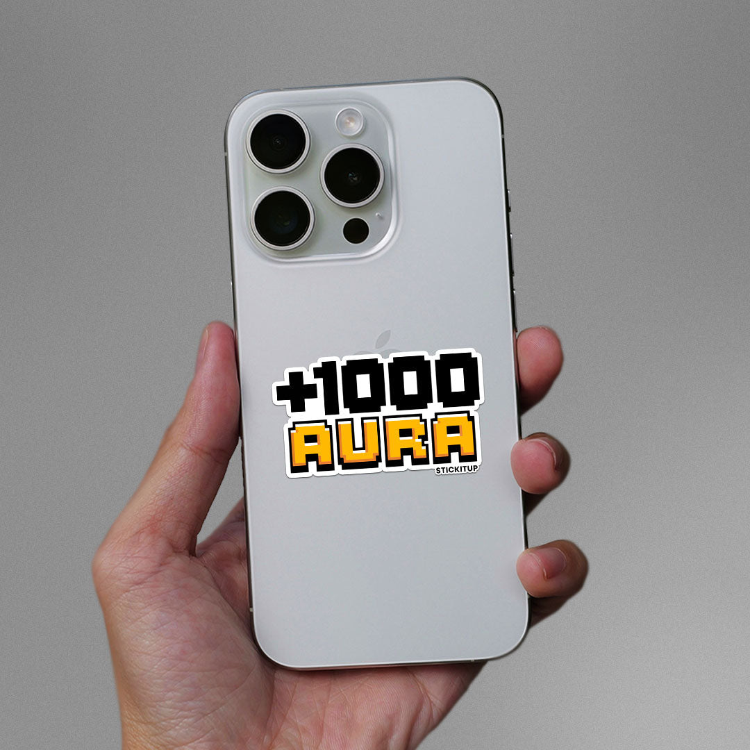 1000 AURA Sticker - STICK IT UP