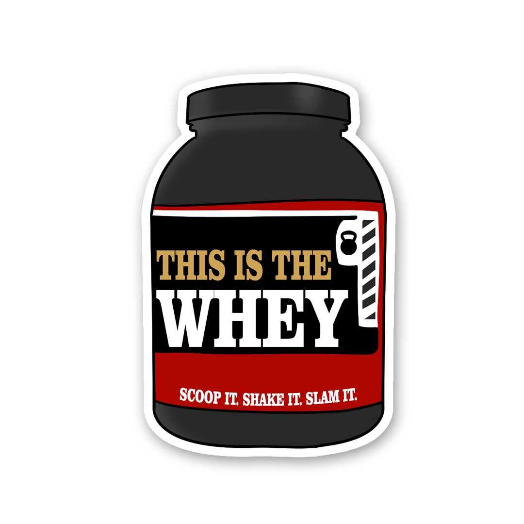 This Is The Whey Sticker