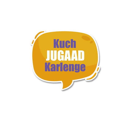 Kuch JUGAAD Karlenge Sticker