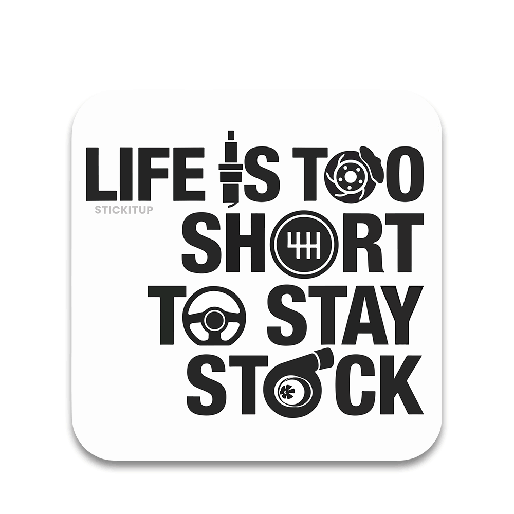 Life is too Short Bumper Sticker waterproof vinyl decal for laptop, bike, car & bottle
