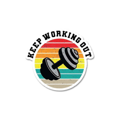 Keep Working Out Sticker