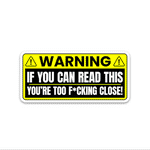 If You Can Read This Bumper Sticker waterproof vinyl decal for laptop, bike, car & bottle