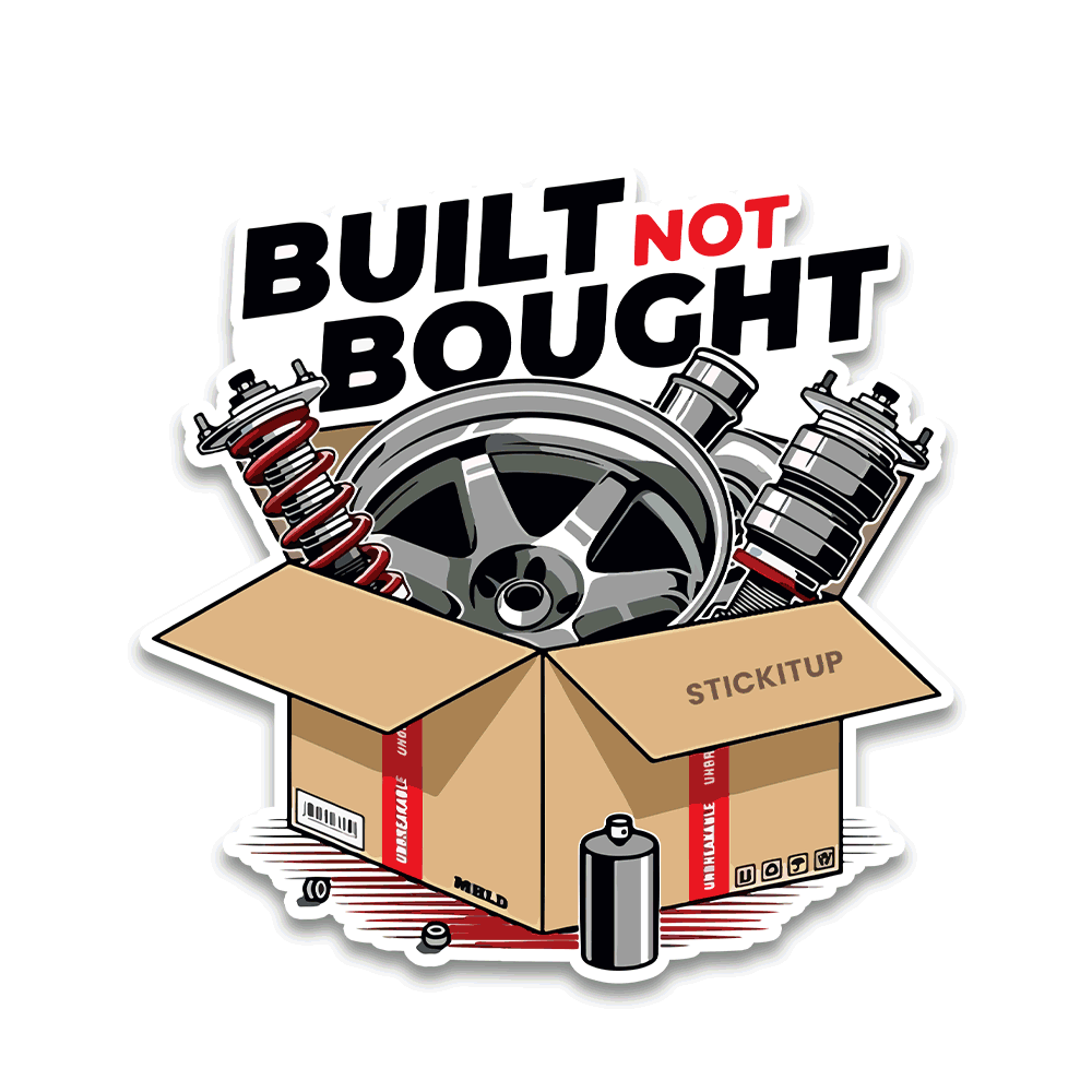 Built not bought Bumper Sticker waterproof vinyl decal for laptop, bike, car & bottle