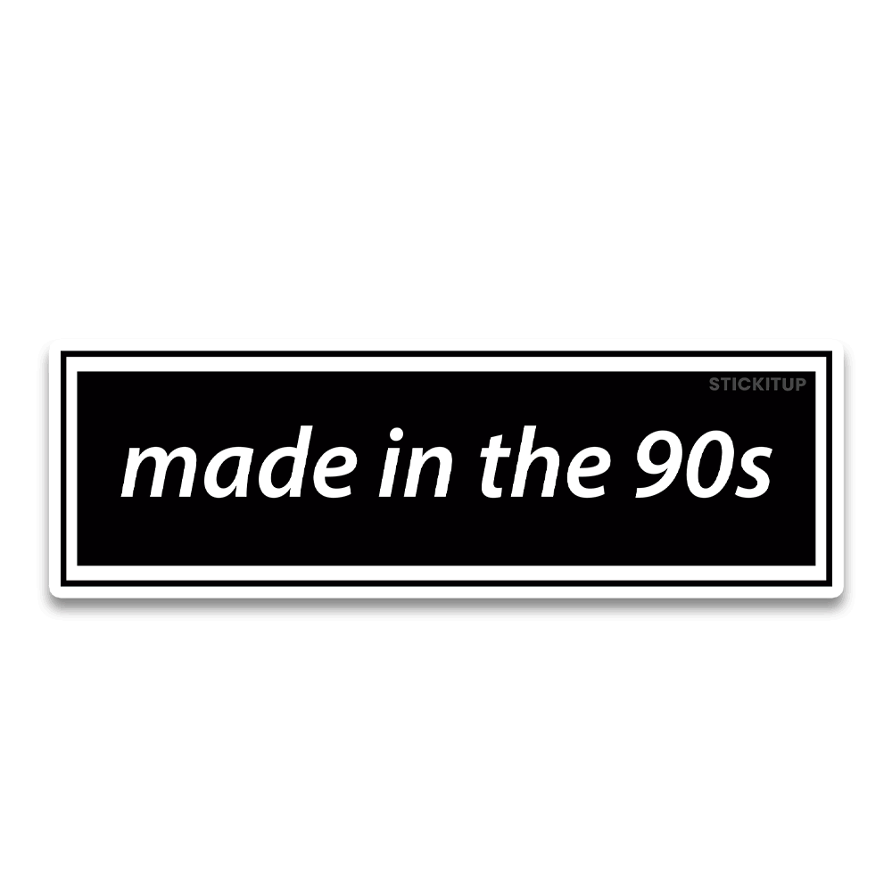 Made in the Bumper Sticker waterproof vinyl decal for laptop, bike, car & bottle