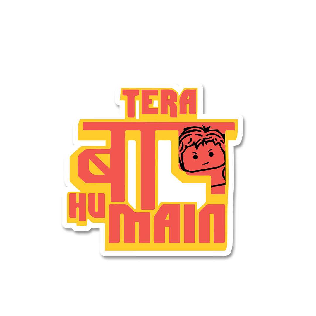 Tera Baap Hu Main Sticker