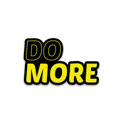 Do More  Bumper Sticker