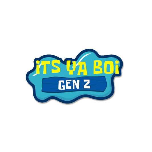 Its Ya Boi Gen Z  Sticker