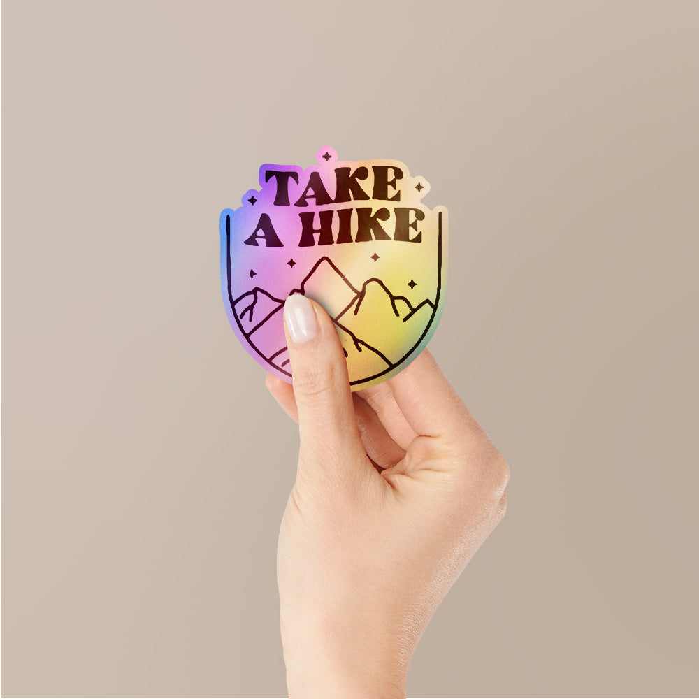 Take a Hike Holographic Stickers | STICK IT UP