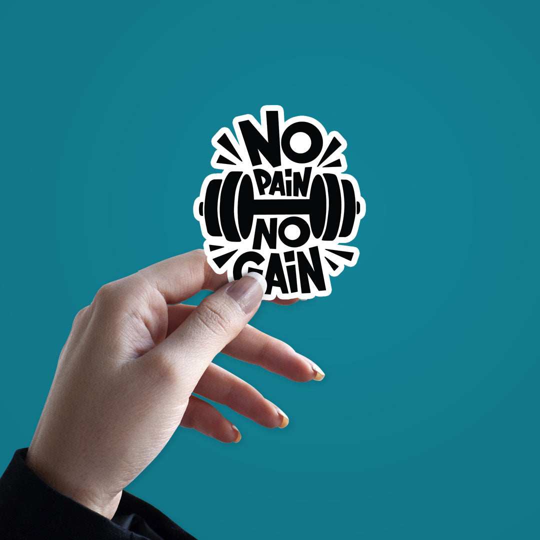 No Pain No Gain Sticker