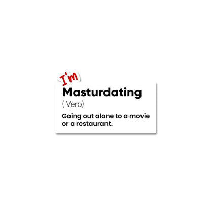 I M Masturdating  Sticker