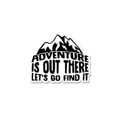 Adventure Is Out There  Sticker