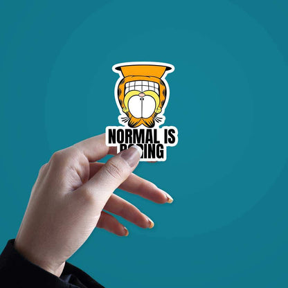 Normal Is Boring  Sticker