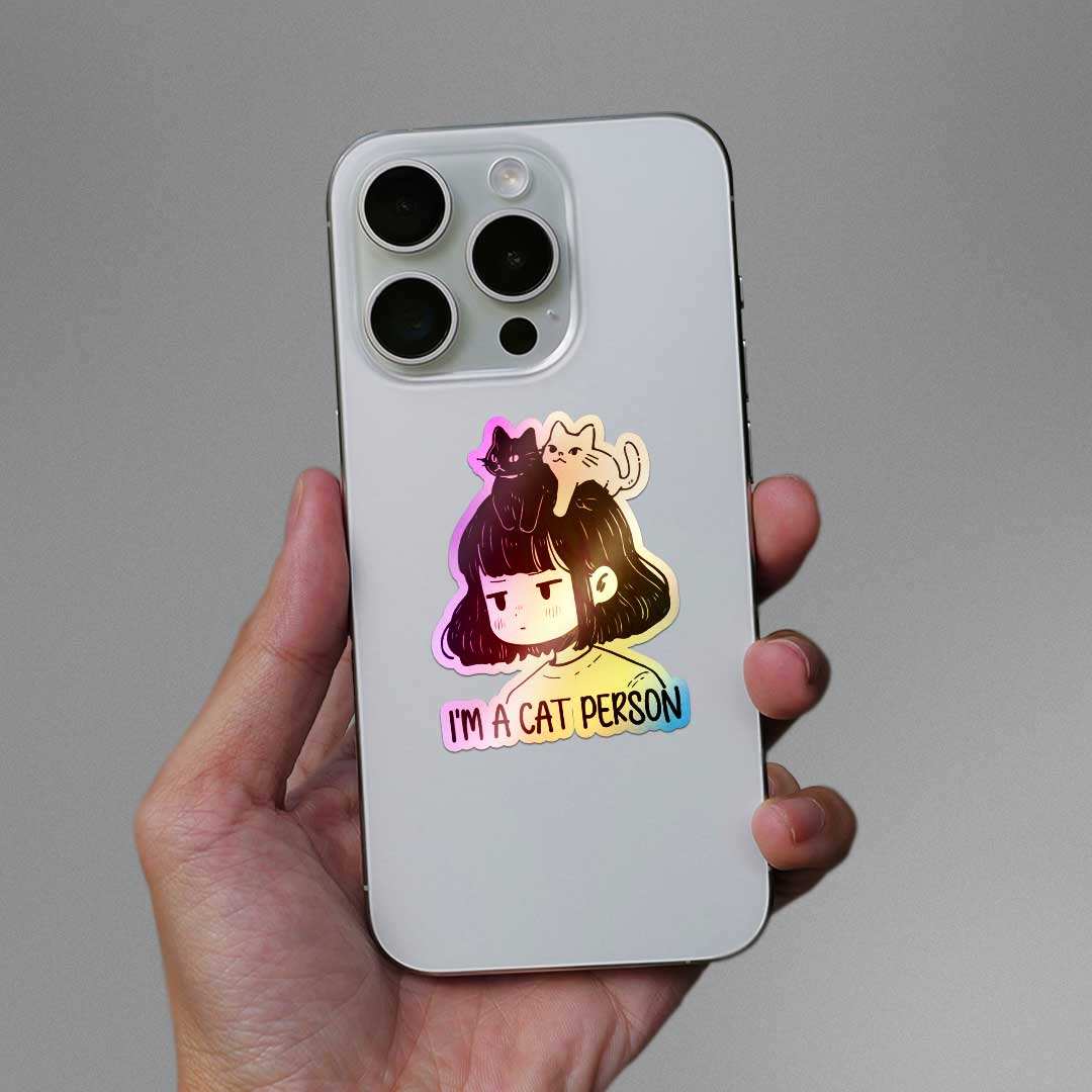 I'm A Cat Person Holographic Sticker