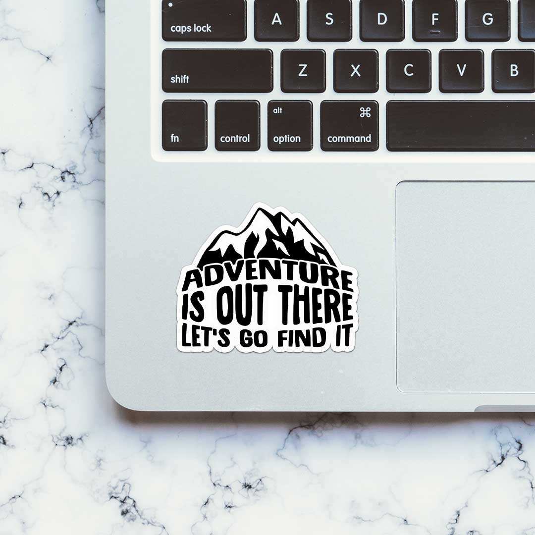 Adventure Is Out There  Sticker