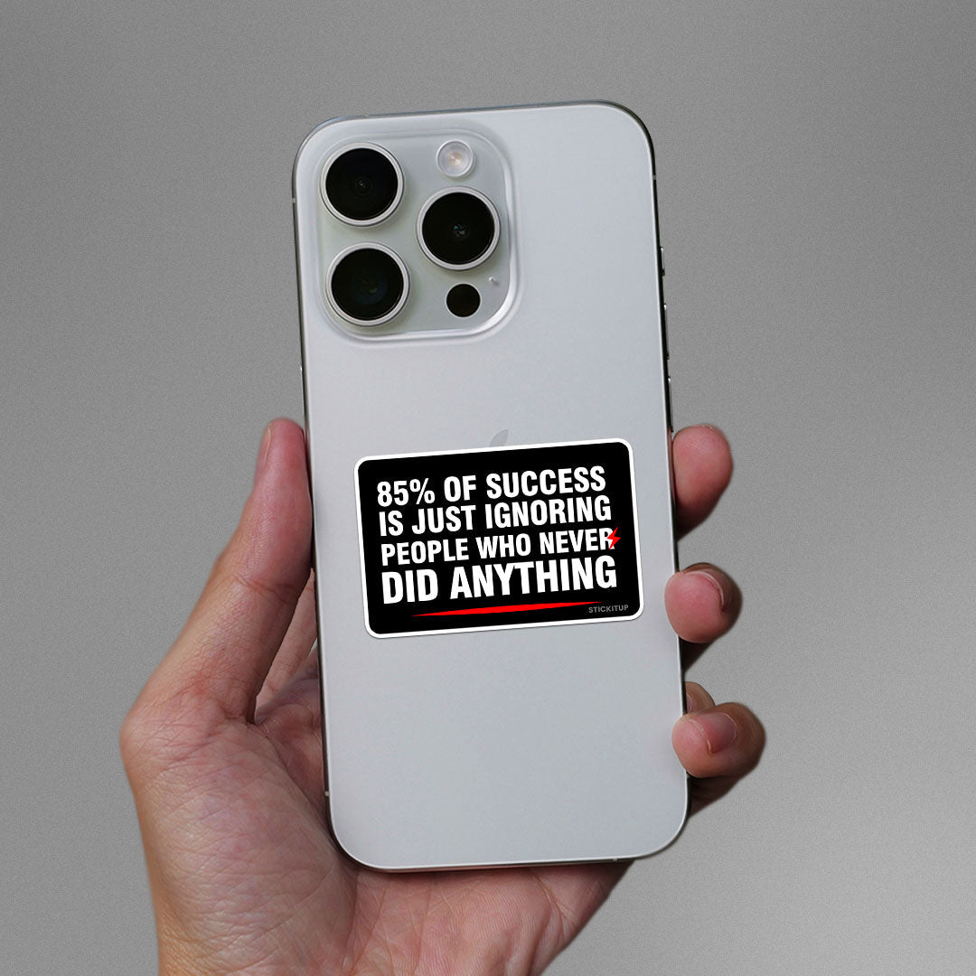 85 Of Success Sticker waterproof vinyl decal for laptop, bike, car & bottle