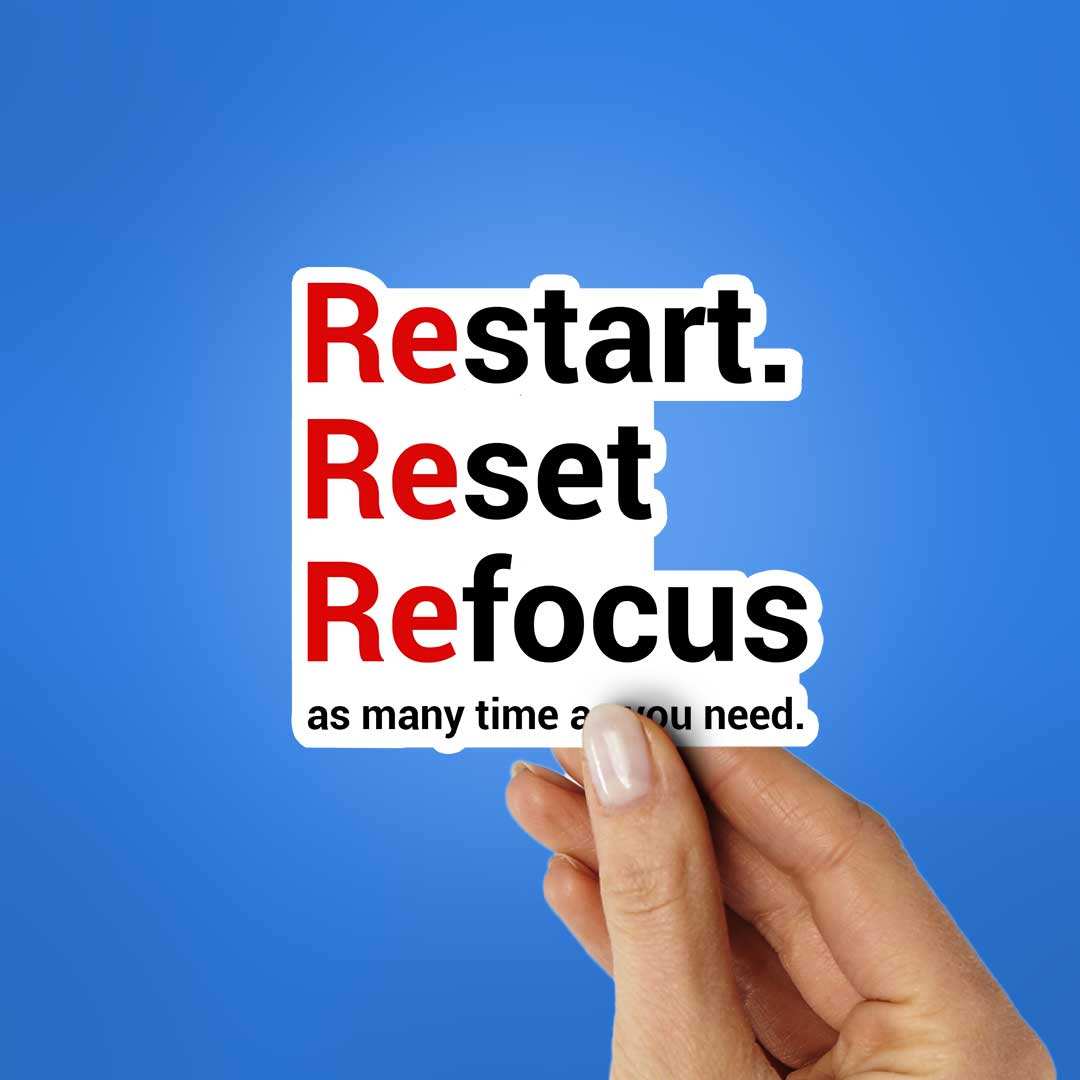 Restart Reset Refocus Sticker