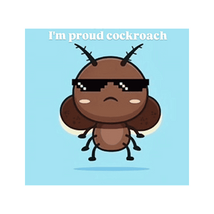 I'm a proud COCKROACH Sticker