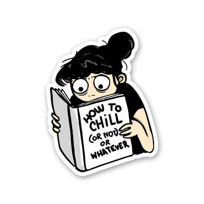 How To Chill Sticker