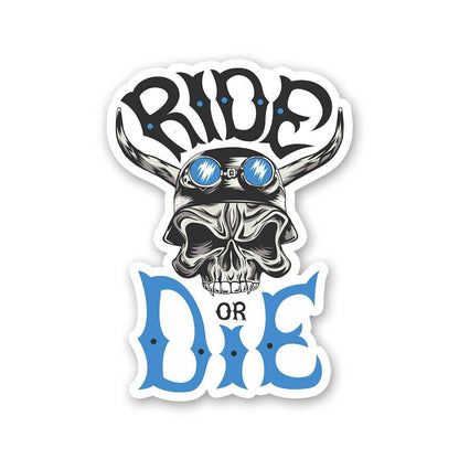 Ride Or Die Sticker