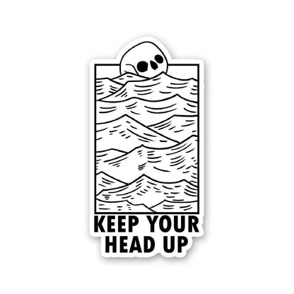 Keep Your Head Up Sticker