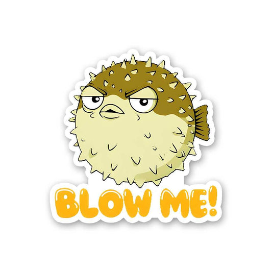 Blow Me Sticker