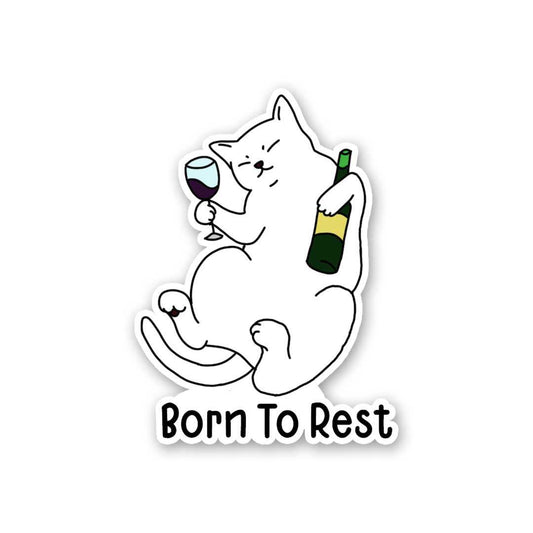 Born To Rest Sticker