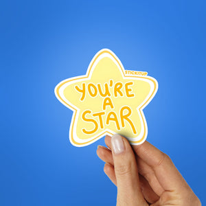 YOU'RE A STAR Sticker| STICK IT UP