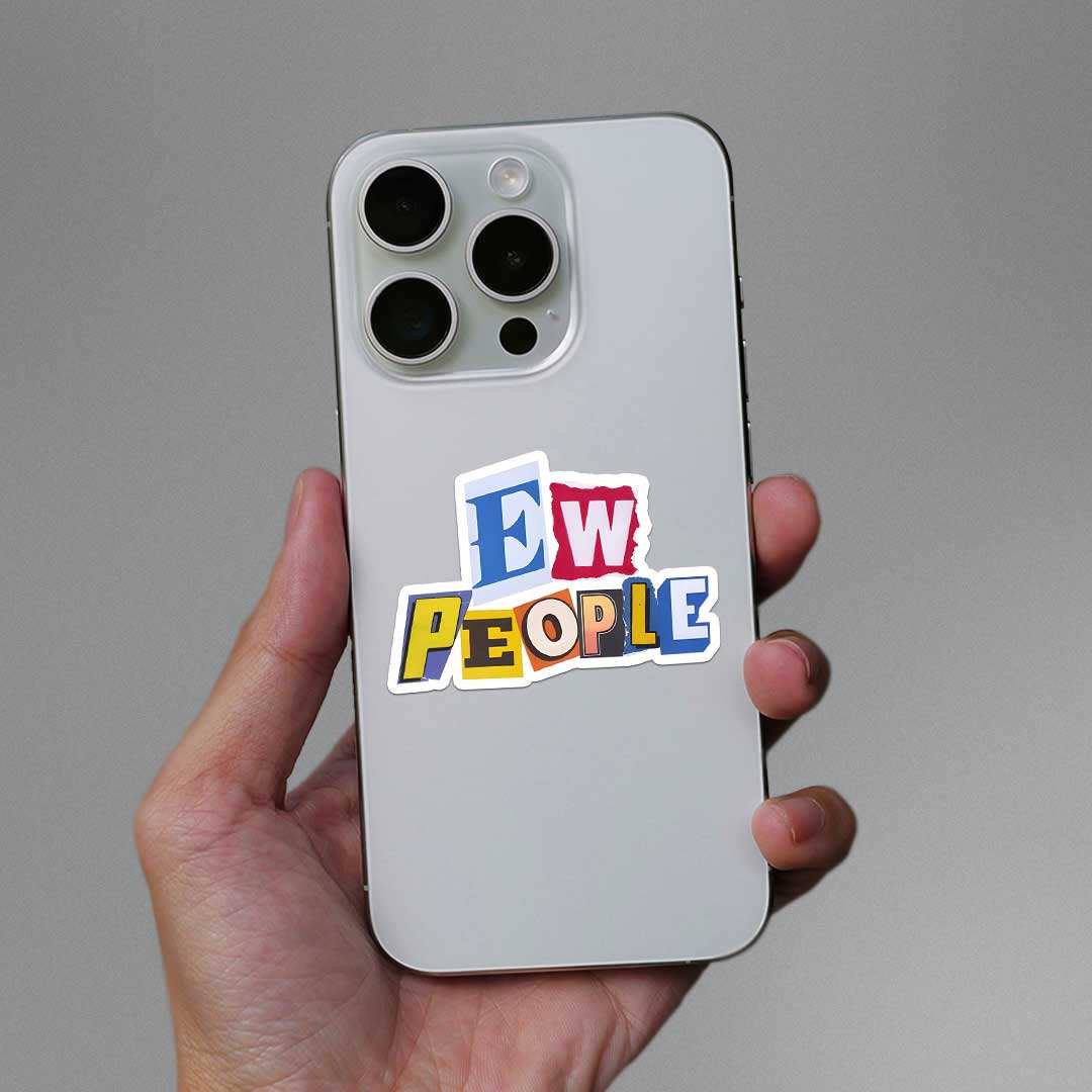 Ew People 1.0 sticker