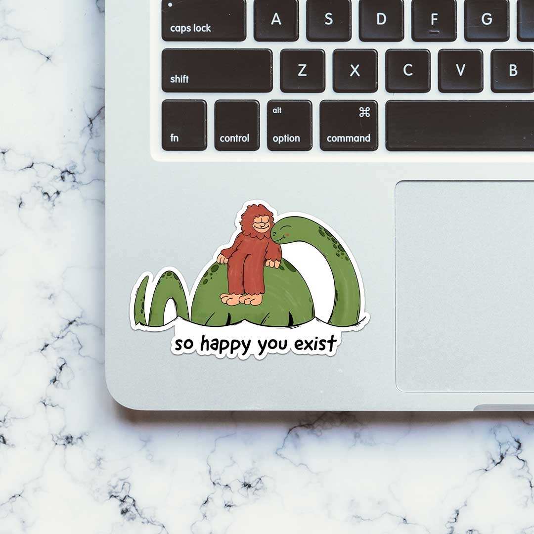 So Happy You Exist Sticker