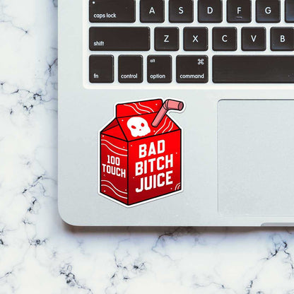 Bad Bitch Juice Sticker