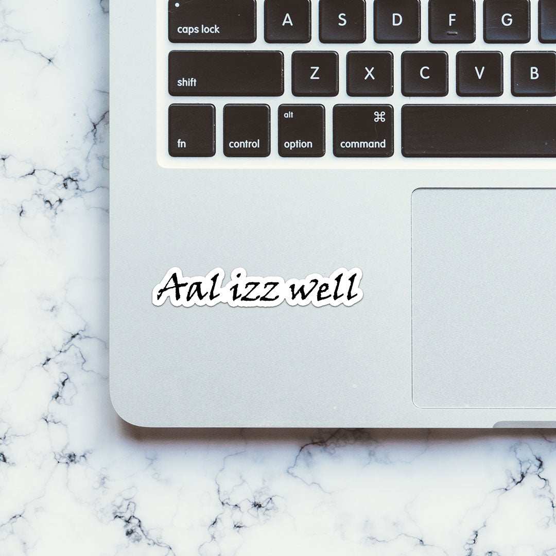 Aal Izz Well Sticker - STICK IT UP