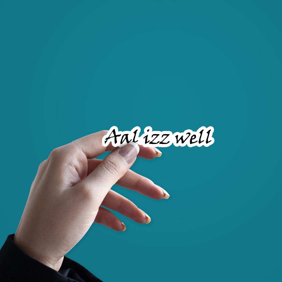 Aal Izz Well Sticker - STICK IT UP