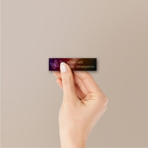Action Consequences Holographic Stickers - Holographic stickers | STICK IT UP