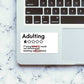 Adulting Damn Hard Sticker waterproof vinyl decal for laptop, bike, car & bottle