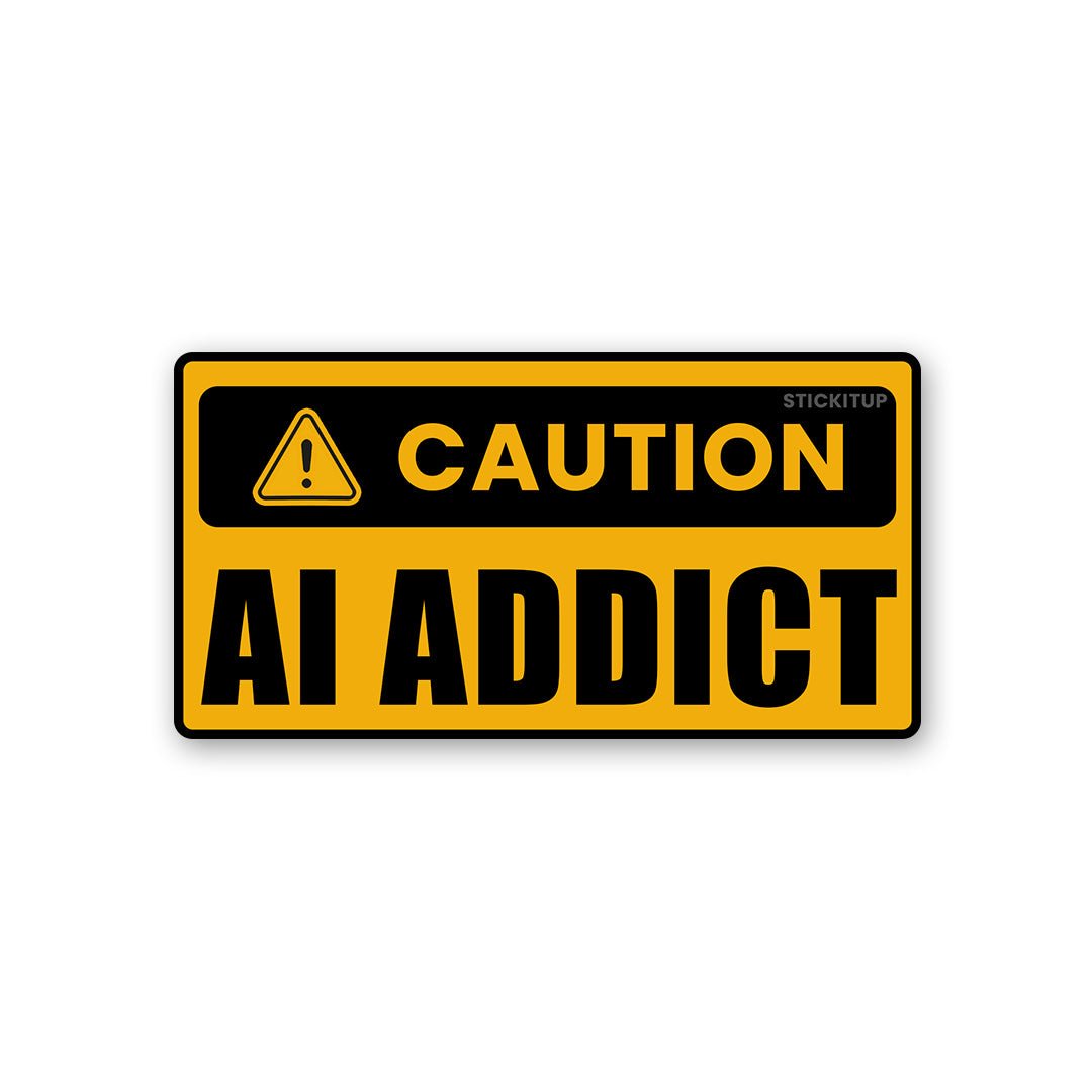 Ai Addict Sticker - Stickers | STICK IT UP