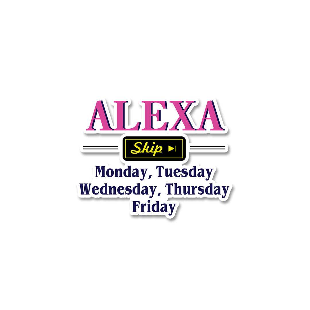 Alexa Skip Stickers waterproof vinyl decal for laptop, bike, car & bottle