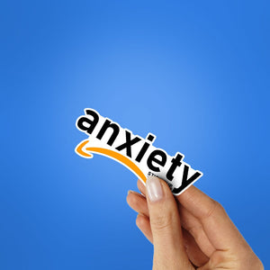 Anxiety 1.0 Sticker waterproof vinyl decal for laptop, bike, car & bottle