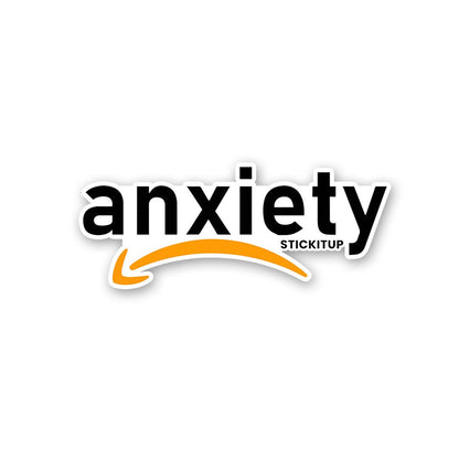 Anxiety 1.0 Sticker waterproof vinyl decal for laptop, bike, car & bottle