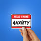 Anxiety Sticker waterproof vinyl decal for laptop, bike, car & bottle