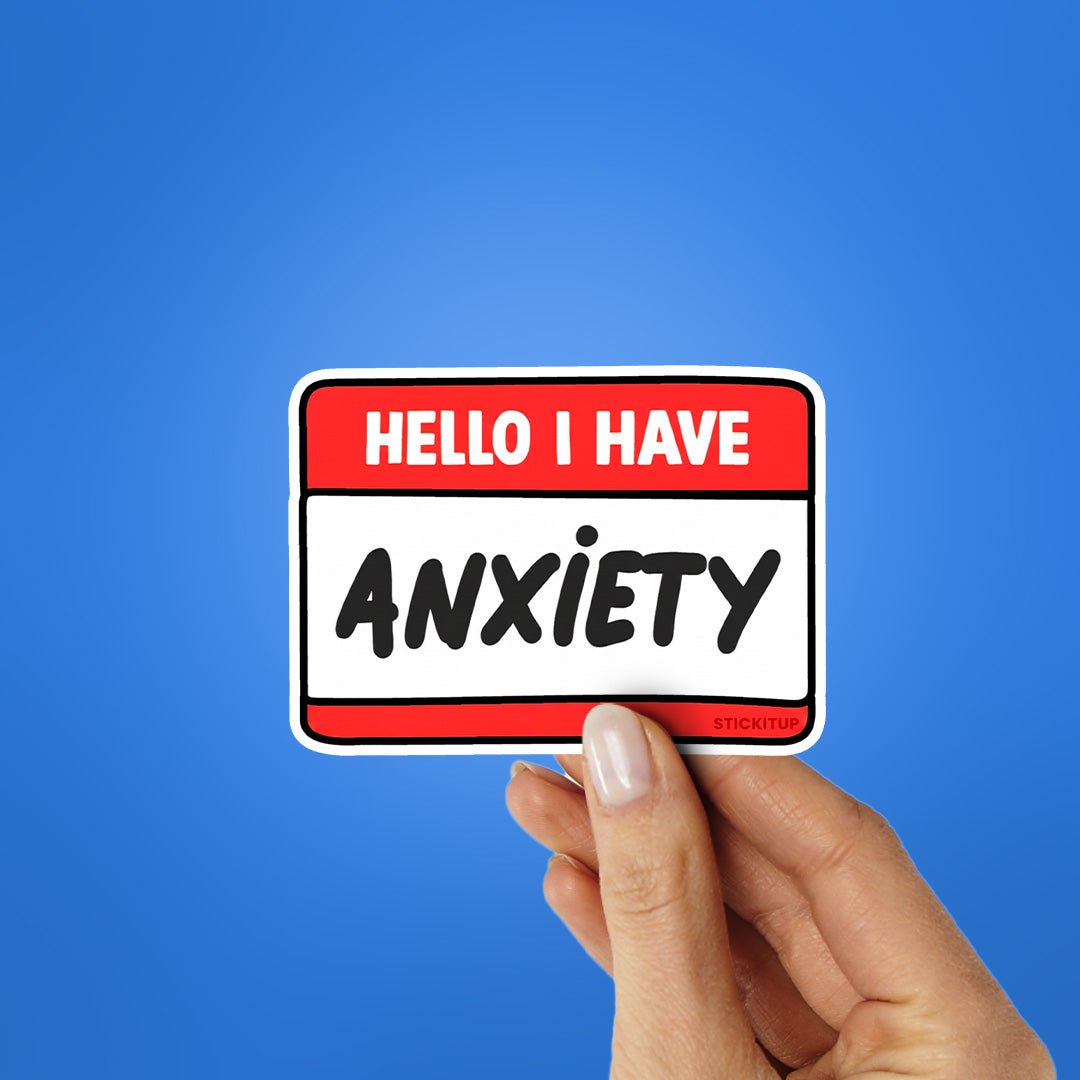 Anxiety Sticker waterproof vinyl decal for laptop, bike, car & bottle