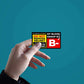 B Negative Sticker waterproof vinyl decal for laptop, bike, car & bottle