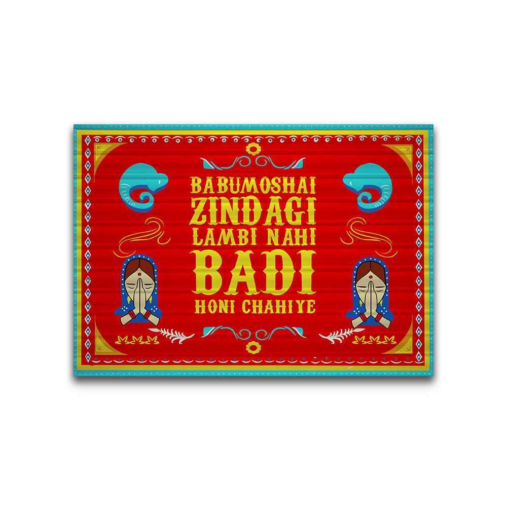 Babumoshi Zindagi Lambi Nahi Badi Honi Chahiye Bumper Sticker waterproof vinyl decal for laptop, bike, car & bottle