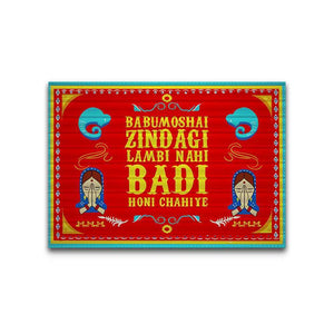 Babumoshi Zindagi Lambi Nahi Badi Honi Chahiye Bumper Sticker waterproof vinyl decal for laptop, bike, car & bottle