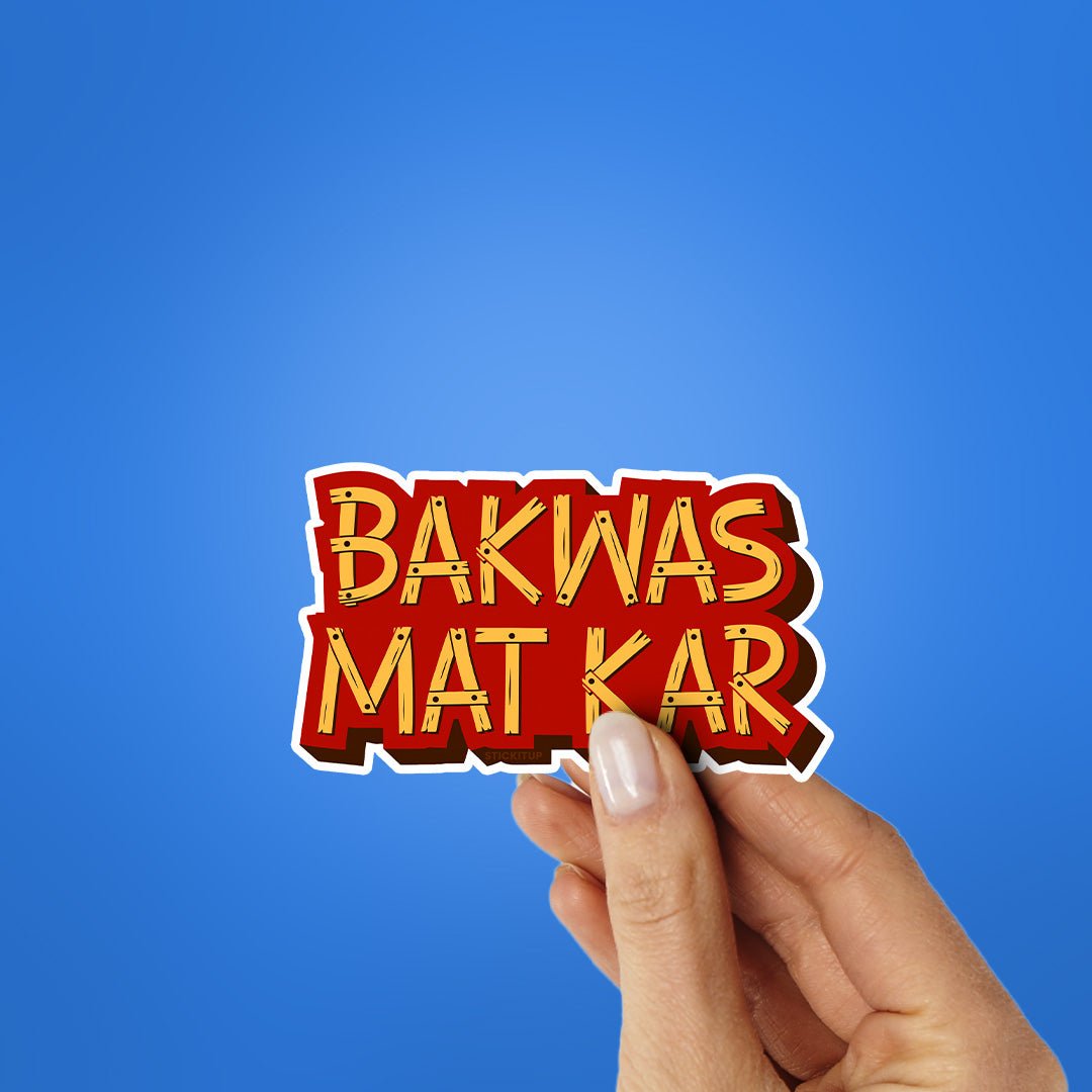 Bakwas Mat Kar Sticker waterproof vinyl decal for laptop, bike, car & bottle