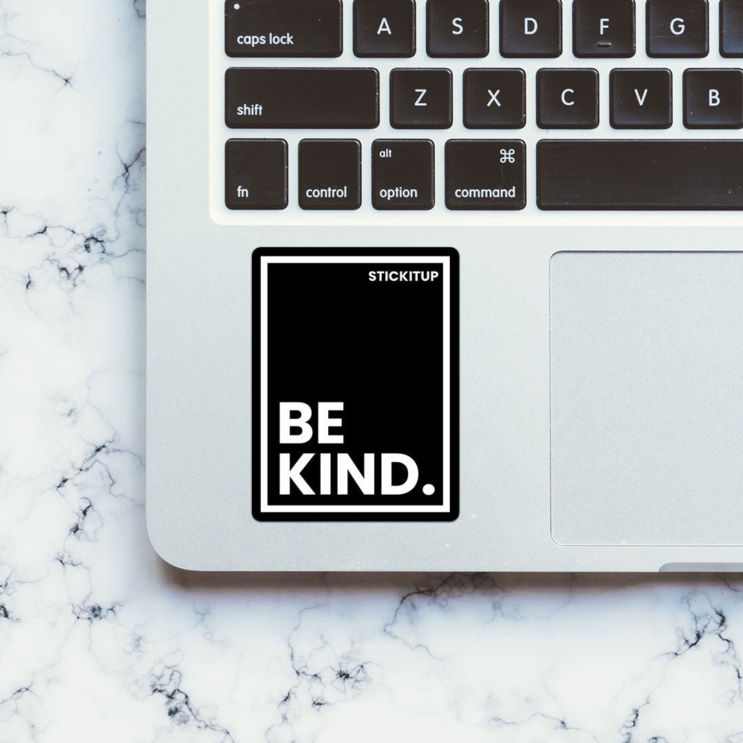 Be Kind Sticker - STICK IT UP