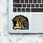 Be The Energy You Want To Attract Sticker waterproof vinyl decal for laptop, bike, car & bottle