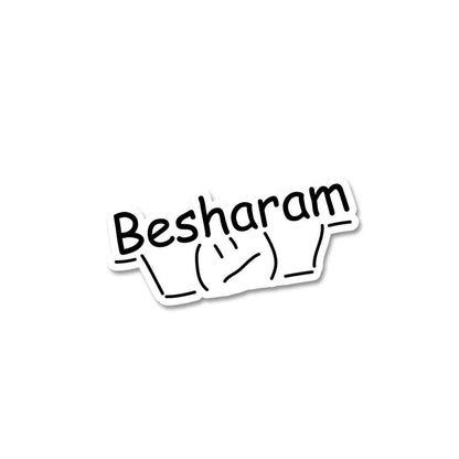 Besharam Sticker waterproof vinyl decal for laptop, bike, car & bottle