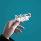 Besharam Sticker waterproof vinyl decal for laptop, bike, car & bottle