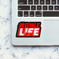 Bike Life Sticker waterproof vinyl decal for laptop, bike, car & bottle