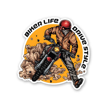 Biker Life Drive Style Sticker - STICK IT UP